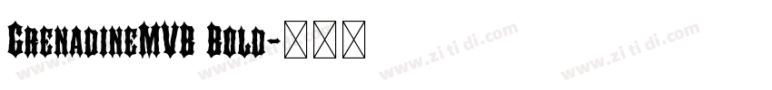 GrenadineMVB Bold字体转换